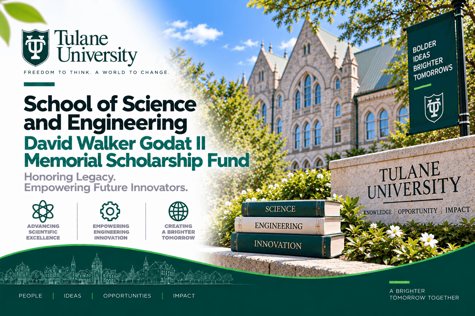 School of Science and Engineering David Walker Godat II Memorial Scholarship Fund at Tulane University 2026